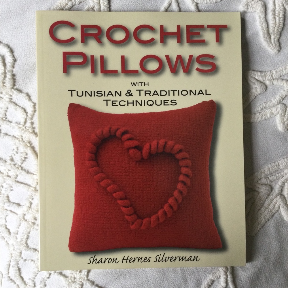 Crochet Pillows Book by Sharon Hernes Silverman